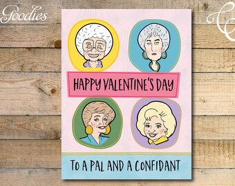 Tarjeta de San Valentín Golden Girls - Impresa - Novia, Amiga y Confidente, Día de Galentine, Sofía, Blanche, Dorothy, Rose