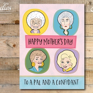 Tarjeta del Día de la Madre de Golden Girls - Archivo Digital - Descarga Instantánea, Tarjeta, Correo Electrónico, Amigo y Confidente, Sofia, Blanche, Dorothy, Rose