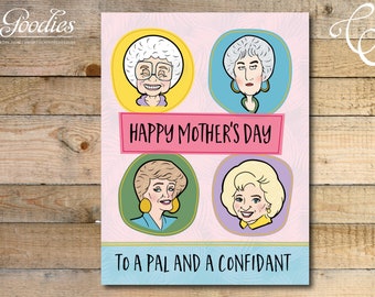 Tarjeta del Día de la Madre de Golden Girls - Archivo Digital - Descarga Instantánea, Tarjeta, Correo Electrónico, Amigo y Confidente, Sofia, Blanche, Dorothy, Rose