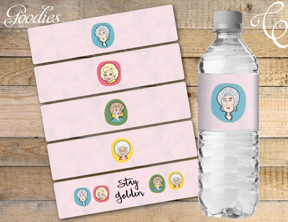 Golden Girls Printable Water Bottle Labels Waterproof, Vinyl, Instant  Download, Stay Golden, Sophia, Blanche, Dorothy, Rose, Shower, Party 