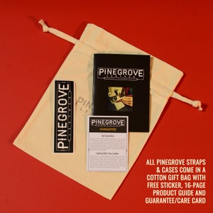 May include: A white cotton drawstring bag with a black and white Pinegrove Leather logo. The bag contains a black and white product guide and a black and white guarantee card. The bag also includes a black and white Pinegrove Leather sticker.