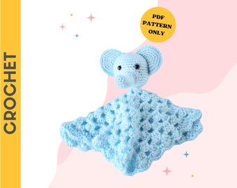 CROCHET PATTERN: Blue Elephant Loveys, Security Blanket, soothing blankets, baby shower gifts, baby toys, plushie, baby blanket, PDF pattern