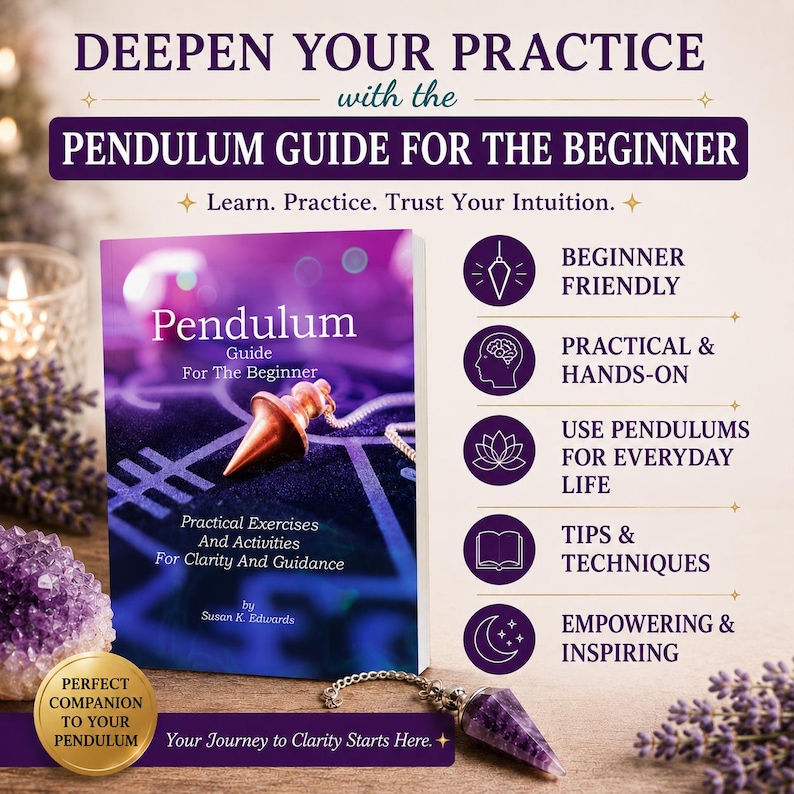 Puede incluir: Un libro titulado Pendulum Guide For The Beginner de Susan K. Edwards con una portada morada que muestra un p&eacute;ndulo met&aacute;lico. La imagen incluye puntos destacados como Beginner Friendly, Practical & Hands-On y Tips & Techniques junto a un p&eacute;ndulo de cristal morado.