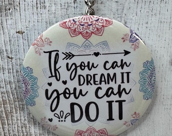 Motivational Keychains | Button Keychain