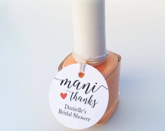 Mani Thanks personalized tags - Mini nail polish tags - Bridal shower favor tags - Wedding favor tags - Round mini gift tags (C-05)