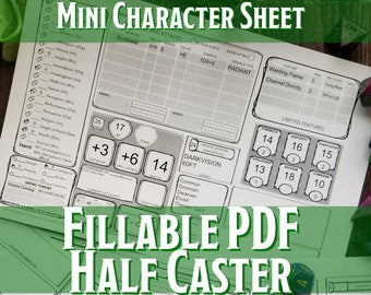May include: A black and white printable Dungeons and Dragons character sheet with the text "FILLABLE PDF HALF CASTER" in green letters. The sheet includes sections for character stats, abilities, and features.