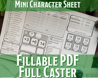 May include: A black and white printable character sheet for a tabletop role-playing game. The sheet is titled "Mini Character Sheet" and includes sections for abilities, attacks, saving throws, and limited features. The sheet is designed for a full caster character.