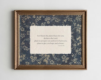 Jeremiah 29:11 Scripture Print For I Know the Plans Vintage Nursery Wall Art Blue Floral Christian Home Decor (DIGITAL DOWNLOAD)