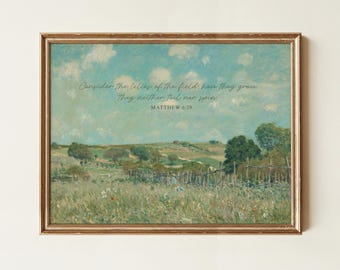 Vintage Landscape Scripture Wall Art Print Matthew 6:28 Consider the Lilies of the Field Bible Verse, Vintage Countryside Scripture Decor