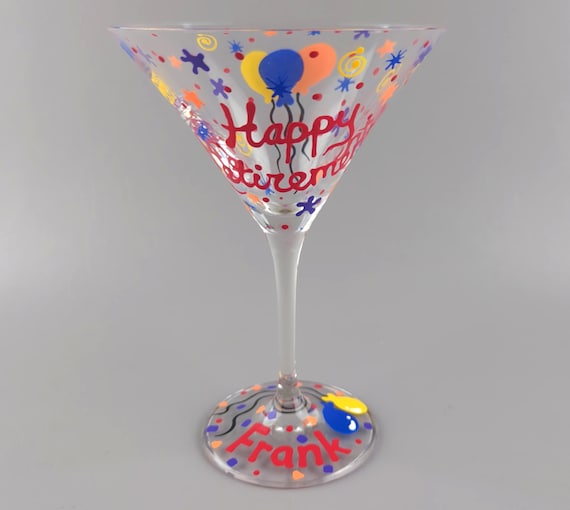 Happy Retirement Martini Glass - Hand Painted - Personalized - Balloons, Confetti, Party - Cocktail Glasses