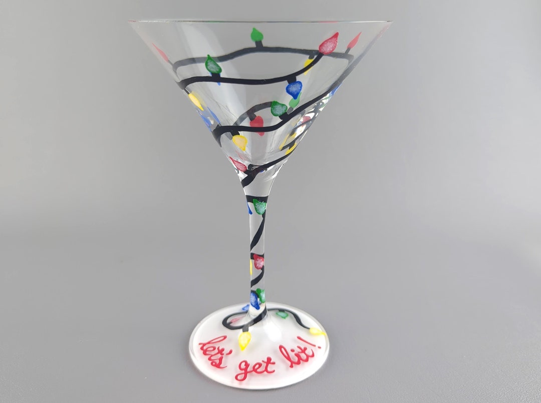 Holiday Lights Martini Glass Let's Get Lit Hand Painted Christmas