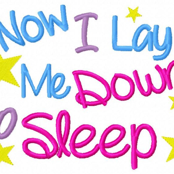 Embroidery Design Now I Lay Me Down to Sleep  Embroidery Sayings  Fill in 4x4 5x7 6x10 hoop  Instant Download