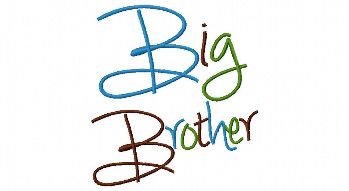 Big Brother Embroidery Design Machiene Embroidery Saying 4x4 5x7 6x10 ...