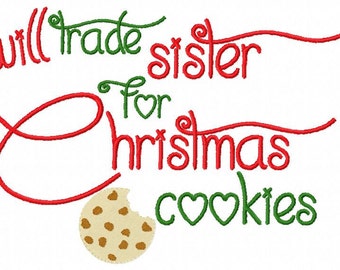 Weihnachten Sticken Design wird Handel Schwester für Christmas Cookies Stickerei Sprüche 4 x 4 5 x 7 6 x 10 Hoo Instant Download