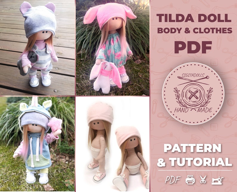 May include: A digital download pattern and tutorial for making a Tilda doll. The pattern includes instructions for making the doll's body and clothes. The image shows four different dolls wearing various outfits, including a unicorn hat, a pink bunny hat, and a blue hat. The text on the image reads "Tilda Doll Body & Clothes PDF Pattern & Tutorial PDF"