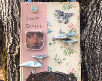 Love Divine Repurposed Recycled Book Mixed Media Assemblage Art