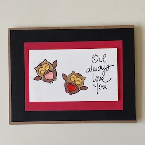 Owl Always Love You Handmade Greeting Card