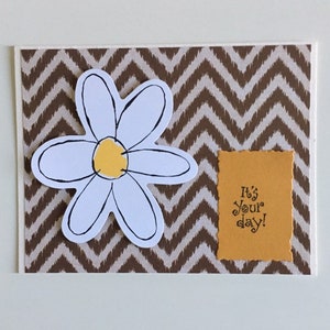 Friendship Card, It&#39;s Your Day Handmade Greeting Card