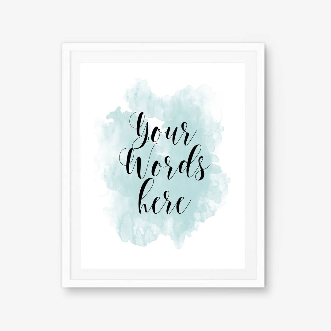 Your Words Here Your Quote Here Your Text Here Your - Etsy