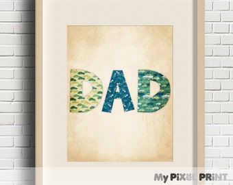 Gift For Dad, Father's Day Print, Father's Day Printable, Father's Day Gift, Mom Print / 8x10 Digital Print / My Pixel Print