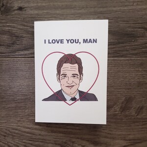 Greeting Card: &quot;I love you, man&quot;