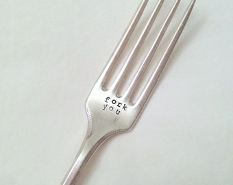 Fork You Hand Stamped Fork