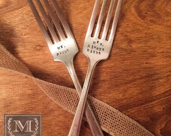 Mr. Right & Mrs. Always Right Hand Stamped Forks
