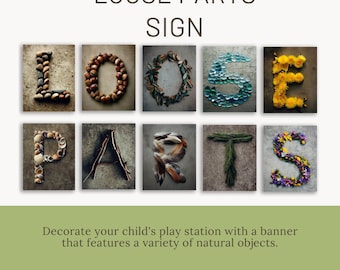 Loose parts sign with natural items