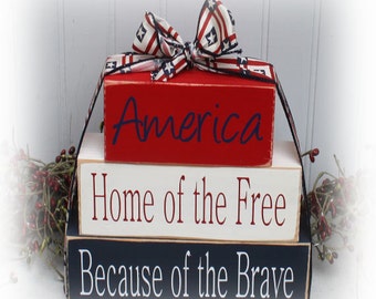 America Home of the Free Because of the Brave Wood Stacking Blocks