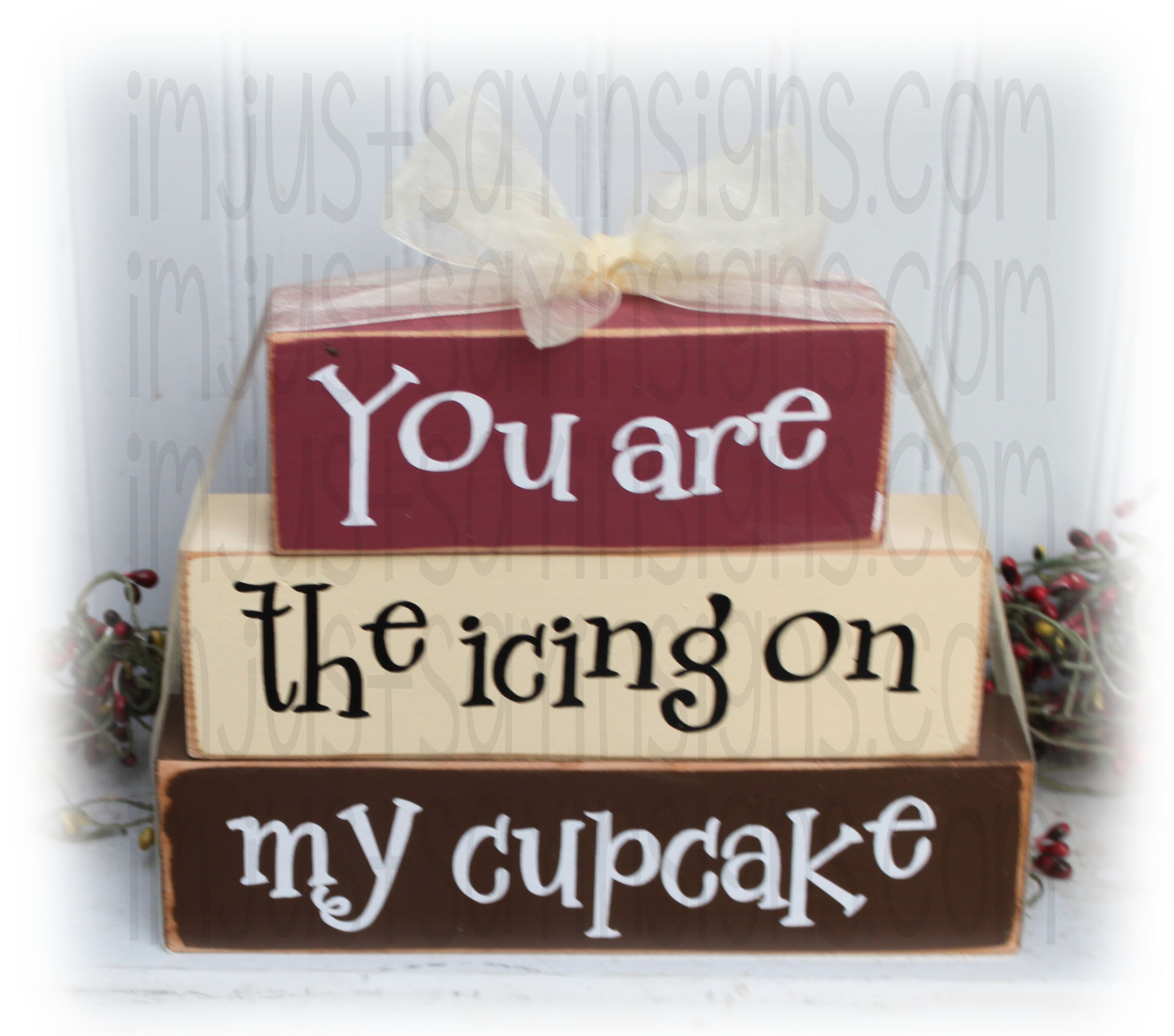 You Are The Icing On My Cupcake Wood Stacking Blocks
