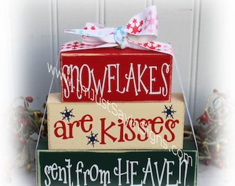 Snowflakes Are Kisses Sent From Heaven Itty Bitty Stacking Blocks