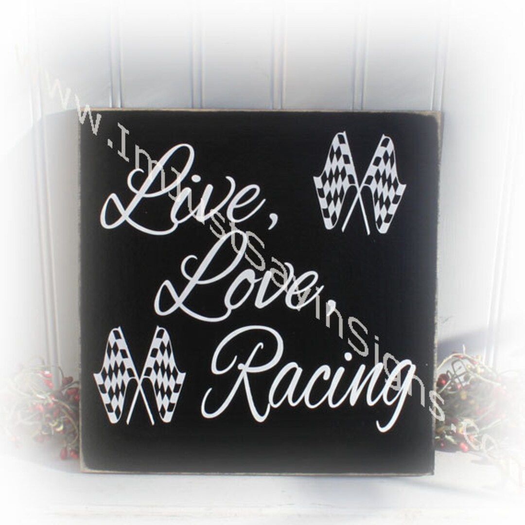 Live Love Racing Wood Sign - Etsy