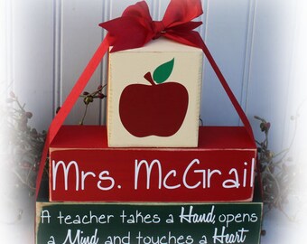 A Teacher Takes A Hand, Opens A Mind and Touches A Heart Custom Wood Stacker Blocks