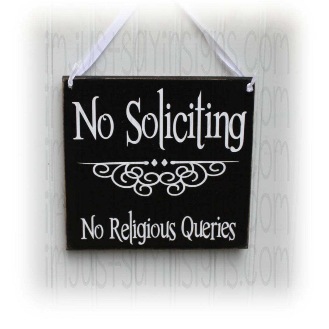 No Soliciting No Religious Queries Wood Sign - Etsy