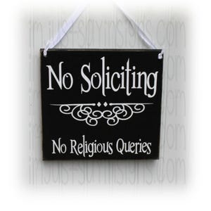 No Soliciting No Religious Queries Wood Sign