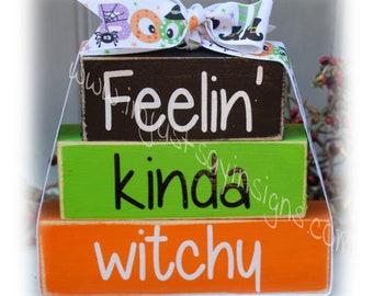 Feelin Kinda witchy Itty Bitty wood Blocks-halloween wood blocks-wood block decor-tiered tray decor-witch decor