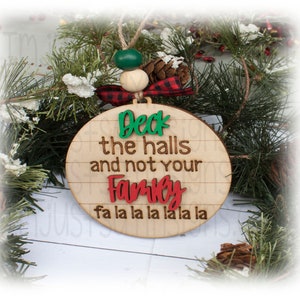Deck The Halls And Not Your Family Christmas Ornament-Tree Ornament-Christmas Decor-funny Christmas Ornament