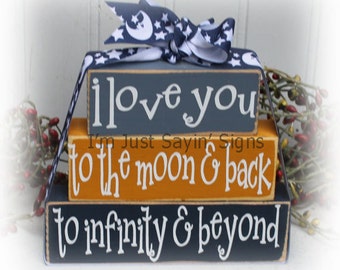 I Love You To The Moon and Back and To Infinity and Beyond Itty Bitty Wood Blocks