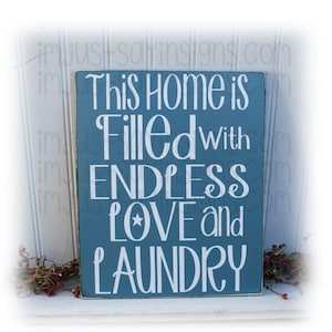 This Home Is Filled With Endless Love & Laundry Wood Sign, Laundry room Decor, Laundry Sign, Funny Laundry Sign, Wood Sign,