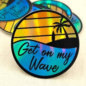 Adesivo olografico per la spiaggia Get On My Wave