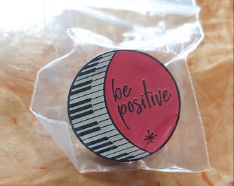 Be Positive Pin