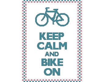 Keep Calm and Bike On Cross Stitch Pattern