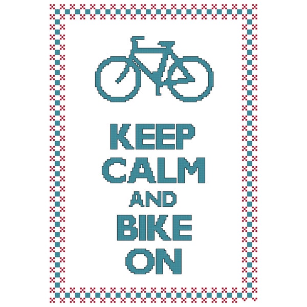 Keep Calm and Bike On Cross Stitch Pattern