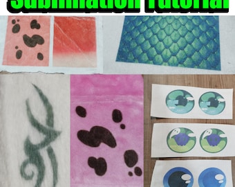 May include: A tutorial image with the text "Sublimation Tutorial" in green and black. The image shows examples of sublimation prints, including a red and white gradient, blue and green scales, and various patterns and eye designs.