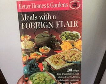 Vintage Better Homes and Gardens Meals With a Foreign Flair Hardcover – January 1, 1963, 1963 Cookbook, Better Homes and Gardens 1960s Book