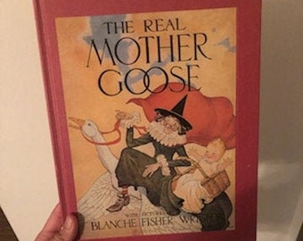 The Real Mother Goose: With Illustrations Pictures by Blanche Fisher Wright - 1992 Hardback Edition Hardcover – January 1, 1992, Mother