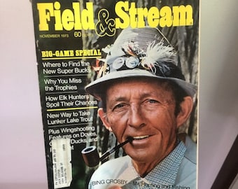 Vintage Big Game Special Field and Stream Magazine November 1973 60 Cents Issue, Elk Hunting, Bing Crosby, Lake Trout, Fishing 70s, Hunters