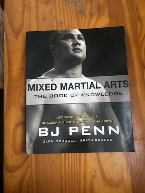 Mixed Martial Arts the Book of Knowledge UFC World Champion Brazilian Jiu-jitsu World Champion BJ Penn, Glen Cordoza, Erich Krauss, BJ Penn - Etsy Mixed Martial Arts the Book of Knowledge UFC World Champion Brazilian Jiu-jitsu World Champion BJ Penn, Glen Cordoza, Erich Krauss, BJ Penn - Etsy