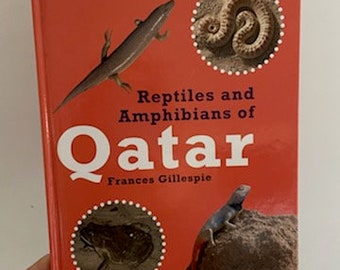 Qatar Nature Explorer Hardcover Non-Fiction Children's Reference Book, Reptiles and Amphibians of Qatar, Frances Gillespie, Nature Animals