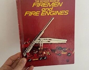 1974 First Library Printed Edition Small Hardcover 637 49 Cents The Wonder Book of Fireman and Fire Engines, Fireman and Fire Engines Book
